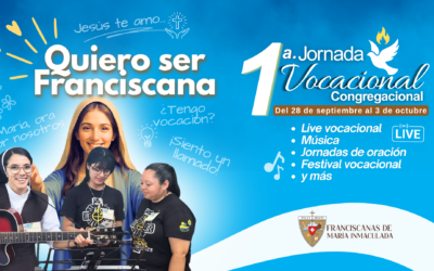 1a. Jornada Vocacional Congregacional: «Quiero Ser Franciscana»