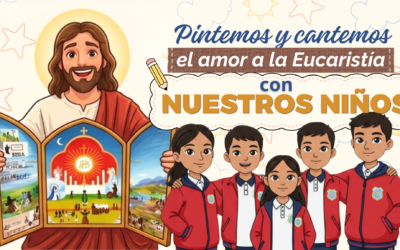 ¡Pintemos y cantemos el amor a la Eucaristía con nuestros niños!